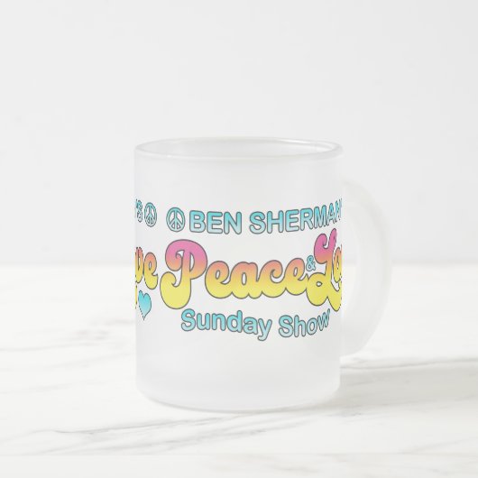 Ben Shermans "Peace & Liebe Sunday Show" Mattglastasse (VorderseiteRechts)