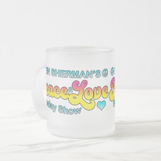 Ben Shermans "Peace & Liebe Sunday Show" Mattglastasse (Vorderseite Links)