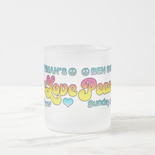 Ben Shermans "Peace & Liebe Sunday Show" Mattglastasse (Mittel)