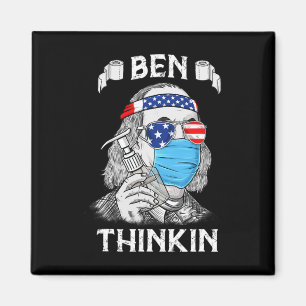 Ben Thinkin 4. Juli Fun Benjamin Franklin Patr Magnet