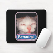 Benadryl Meme Cat Benny Niedlich & Funny Mousepad (Mit Mouse)