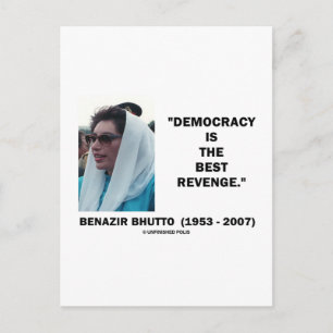 Benazir Bhutto Demokratie ist die beste Rache Postkarte