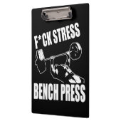 BENCH PRESS, F*CK STRESS - Workout Motivierend Klemmbrett (Links)