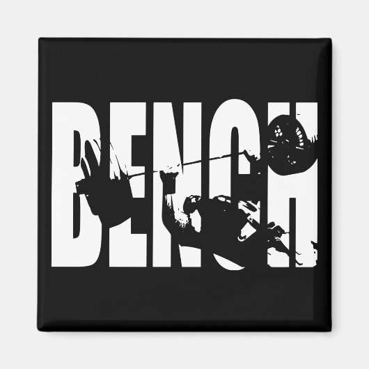 Bench Press - Gym Motivation Magnet (Vorne)