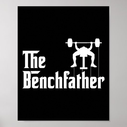 Benchvater Bodybuilding Gym Bro Funny Bench P Poster (Vorne)