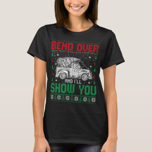 Bend Over und ich zeige dir ein paar Weihnachten h T-Shirt