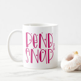 "Bend & Snap." Tasse
