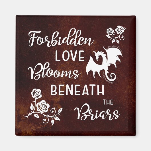 Beneath the Briars Brenda K Davies Magnet (Vorne)