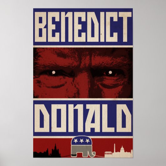 "Benedict Donald" Poster (Vorne)