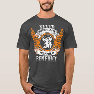 Benedict Name Shirt Unterschätzt den Power nie