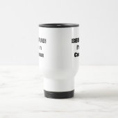 BENEHMEN Sie sich! Ich bin verantwortlich. Reisebecher (Mittel)