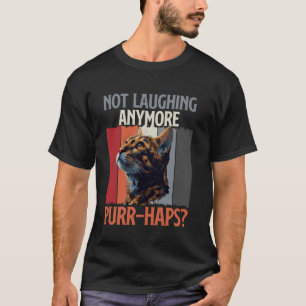 Bengal-Katzen LACHEN NICHT MEHR Purr-HAPS Vintage T-Shirt
