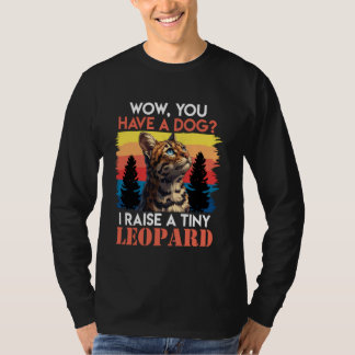 Bengalische Katzen, WENN IHR EINEN HUND HABE, HABE T-Shirt