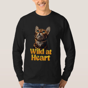 Bengalische Katzen WILD IM HERZEN Bengalische Katz T-Shirt