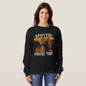 Bengalisches KatzenGEPUNKTETES HAUS TIGER Funny Be Sweatshirt (Vorne ganz)