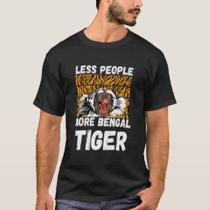 Bengalisches Tiger Weniger Menschen Tiger Leiter L T-Shirt