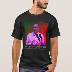 Benigno Noynoy Aquino III, 15. Präsident der PH T-Shirt