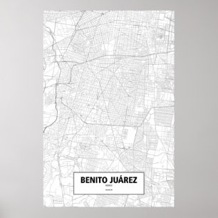 Benito Juárez, Mexiko (Schwarzes auf Weiß) Poster