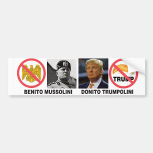 Benito Mussolini — Donito Trumpolini Stoßstange Autoaufkleber