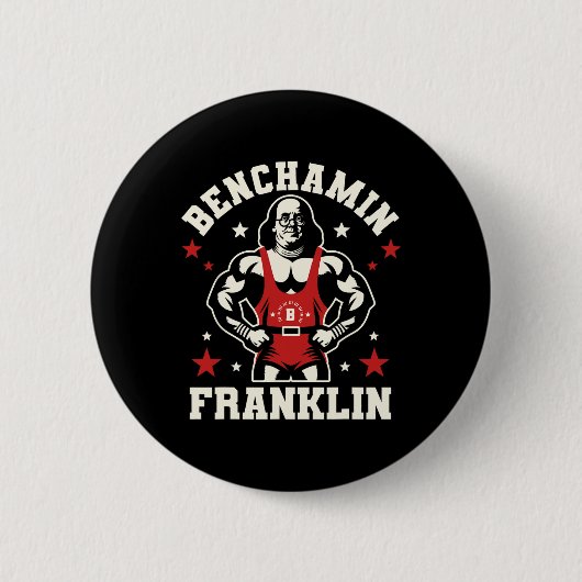 Benjamin Benchamin Franklin Bench Press Bodybuildi Button (Vorderseite)