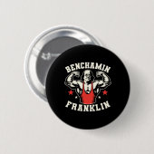 Benjamin Benchamin Franklin Bench Press Bodybuildi Button (Vorne & Hinten)