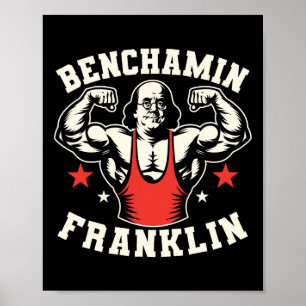 Benjamin Benchamin Franklin Bench Press Bodybuildi Poster