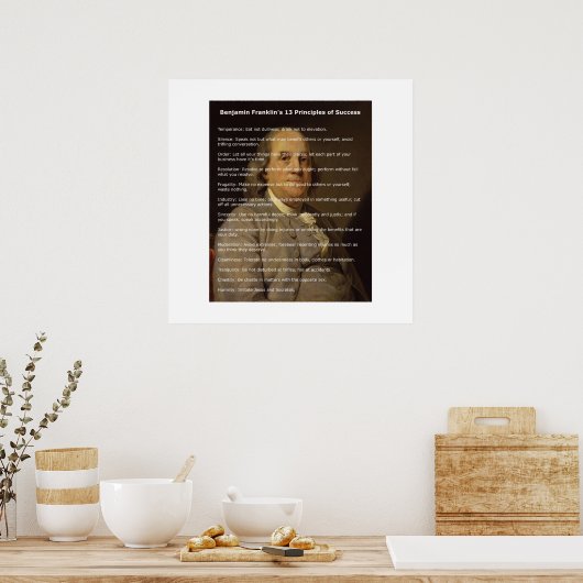 Benjamin Franklin 13 Principles of Success Poster (Küche)