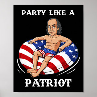 Benjamin Franklin 4. Juli USA Patriot Fun Poster