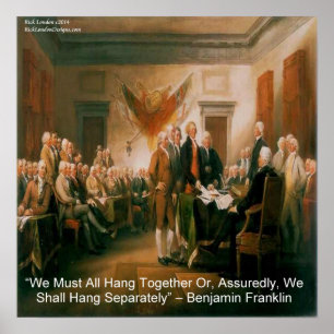 Benjamin Franklin & Declaration Of Independence Poster