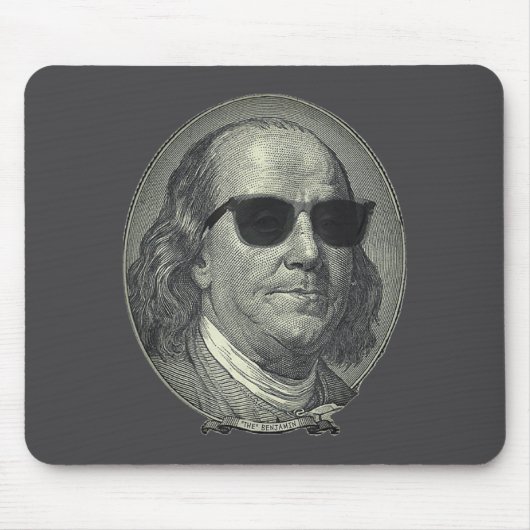 Benjamin Franklin Der Benjamin Es dreht sich alles Mousepad (Vorne)