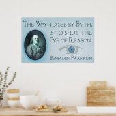 Benjamin Franklin | Glaube und Vernunftposter Poster (Küche)