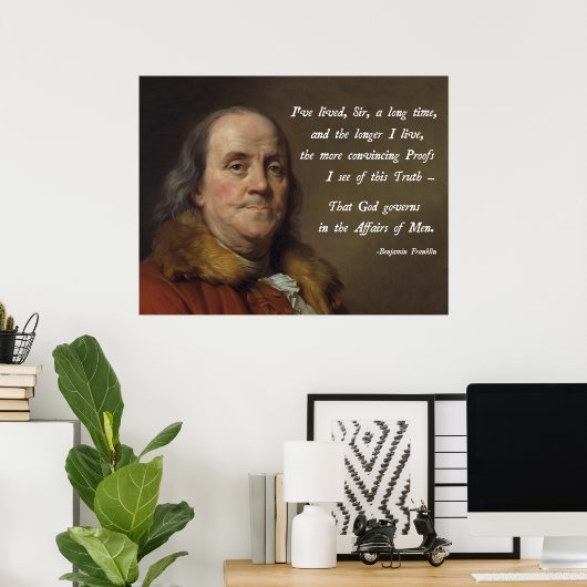 Benjamin Franklin God Poster (Heimbüro)