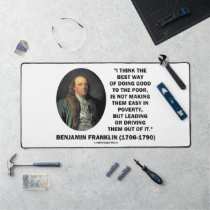 Benjamin Franklin ist der beste Weg, gute Arme zu  Schreibtischunterlage