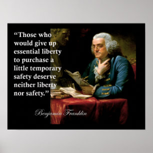 Benjamin Franklin Liberty Freedom Zitat Print Poster