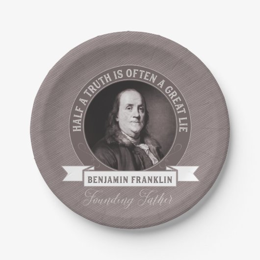 Benjamin Franklin Quotum über Wahrheit in der Poli Pappteller (Vorderseite)