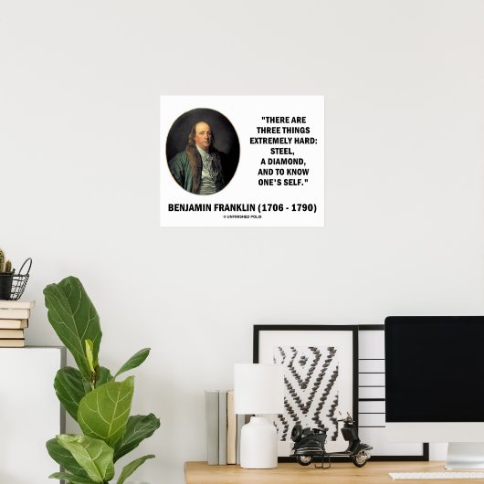 Benjamin Franklin Three Dinge Extrem Hard Poster (Heimbüro)