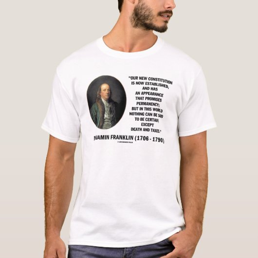 Benjamin Franklin-Todessteuer-Zitat T-Shirt (Vorderseite)