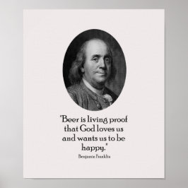 Benjamin Franklin und Zitat über Bier Poster