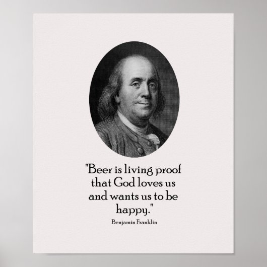 Benjamin Franklin und Zitat über Bier Poster (Vorne)