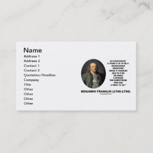 Benjamin Franklin Vernünftiges Wesen findet einen  Visitenkarte