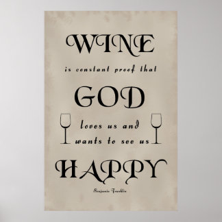 Benjamin Franklin Zitat zum Wein Poster