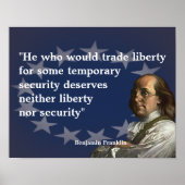Benjamin Franklin Zitat zur Freiheit Poster (Vorne)