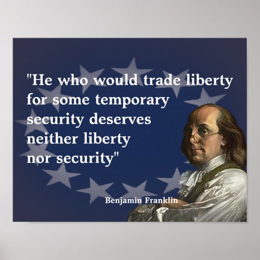 Benjamin Franklin Zitat zur Freiheit Poster (Vorne)
