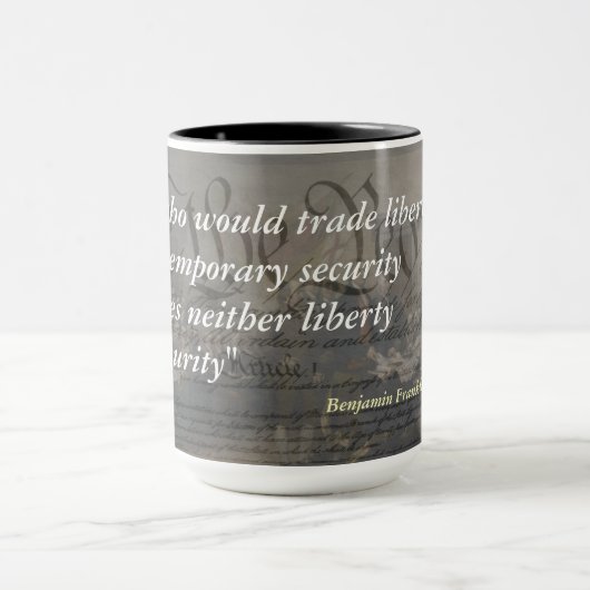Benjamin Franklin Zitat zur Freiheit Tasse (Zentrum)