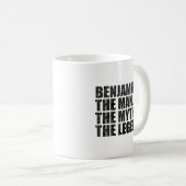 Benjamin Name,Benjamin Der Mann Der Mythos Die Leg Kaffeetasse (VorderseiteRechts)