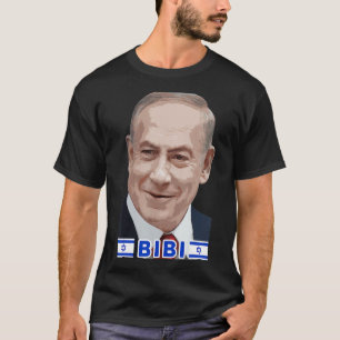 Benjamin Netanjahu - Bibi, Ministerpräsident des S T-Shirt