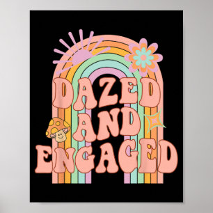 Benommen und verlobt Groovy Regenbogen Team Braut  Poster