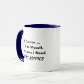 Benötigen Expertenratschläge Puns Funny Quotes Tas Tasse (Vorderseite Links)