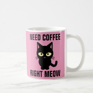 BENÖTIGEN KAFFEE RICHTIG KAFFEE CAT-TASSE KAFFEETASSE