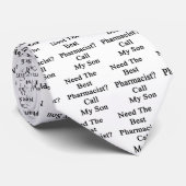 Benötigen Sie den besten Apotheker-Anruf mein Sohn Krawatte (Gerollt)